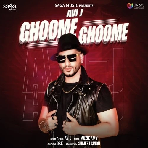download Ghoome Ghoome Avi J mp3 song ringtone, Ghoome Ghoome Avi J full album download