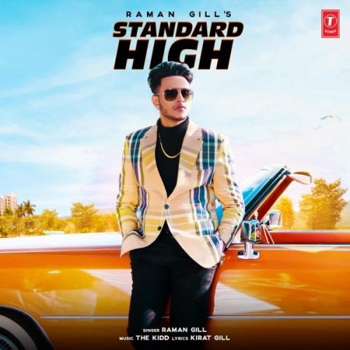 download Standard High Raman Gill mp3 song ringtone, Standard High Raman Gill full album download