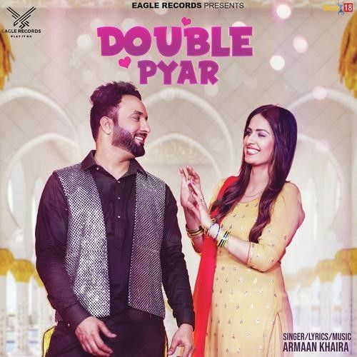 download Double Pyar Armaan Khaira mp3 song ringtone, Double Pyar Armaan Khaira full album download