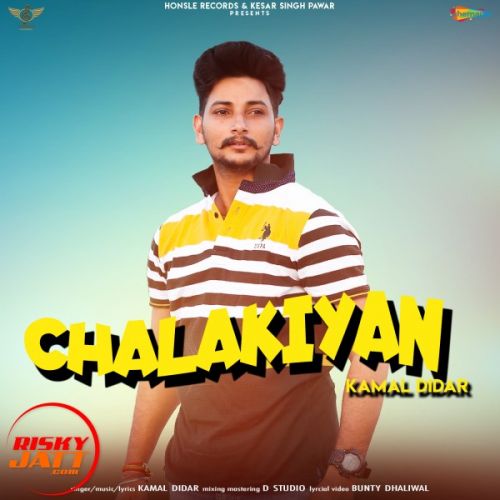 download Chalakiyan Kamal Didar mp3 song ringtone, Chalakiyan Kamal Didar full album download
