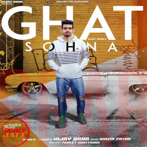 download Ghat Sohna Vijay Brar mp3 song ringtone, Ghat Sohna Vijay Brar full album download