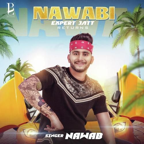 download Nawabi Expert Jatt Returns Nawab mp3 song ringtone, Nawabi Expert Jatt Returns Nawab full album download