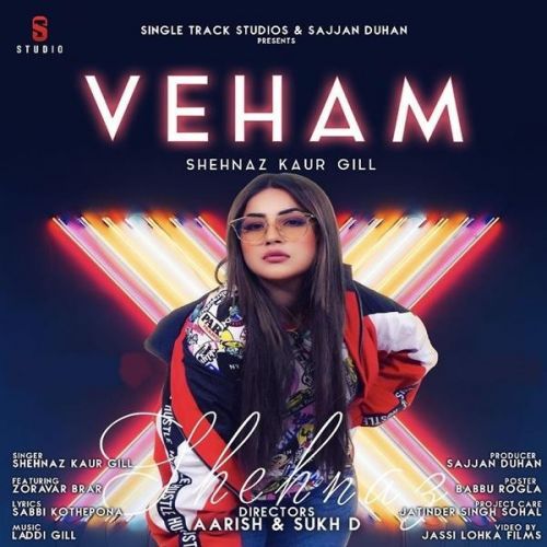 download Veham Shehnaz Kaur Gill mp3 song ringtone, Veham Shehnaz Kaur Gill full album download