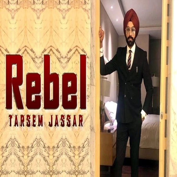download Rebel Tarsem Jassar mp3 song ringtone, Rebel Tarsem Jassar full album download