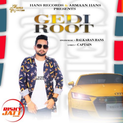 download Gedi Root Balkran Hans mp3 song ringtone, Gedi Root Balkran Hans full album download