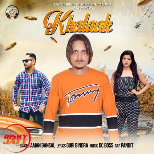 download Khalaak Aman Bansal mp3 song ringtone, Khalaak Aman Bansal full album download
