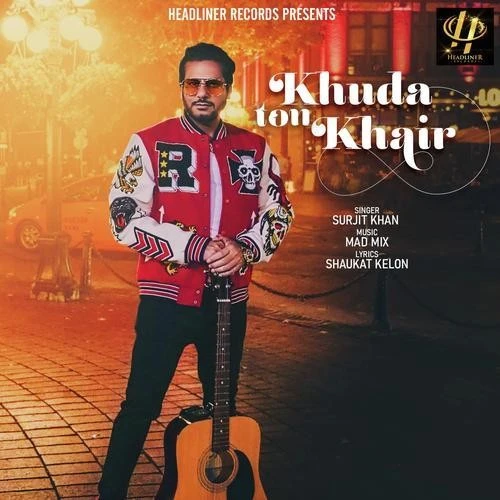 download Khuda Ton Khair Surjit Khan mp3 song ringtone, Khuda Ton Khair Surjit Khan full album download