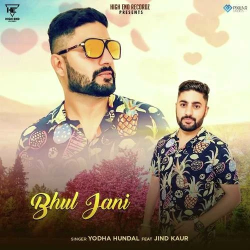 download Bhul Jani Yodha Hundal mp3 song ringtone, Bhul Jani Yodha Hundal full album download