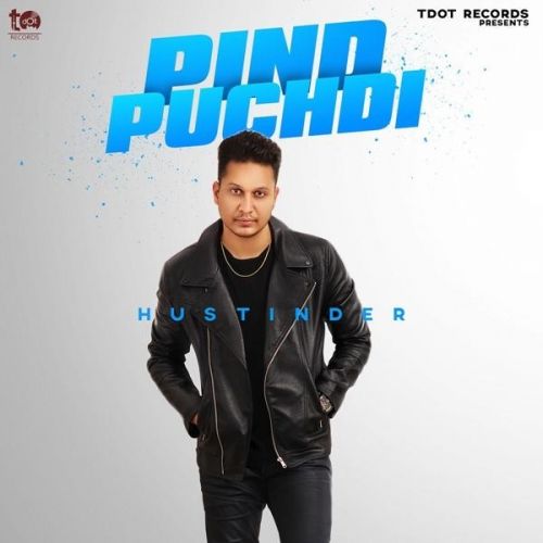 download Pind Puchdi Hustinder mp3 song ringtone, Pind Puchdi Hustinder full album download