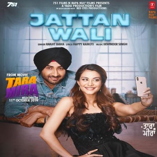 download Jattan Wali (Tara Mira) Ranjit Bawa mp3 song ringtone, Jattan Wali (Tara Mira) Ranjit Bawa full album download