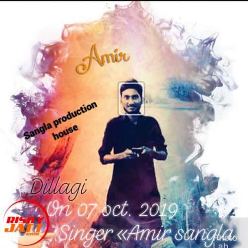 download Dillagi Amir Sangla mp3 song ringtone, Dillagi Amir Sangla full album download