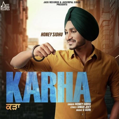 download Karha Honey Sidhu mp3 song ringtone, Karha Honey Sidhu full album download