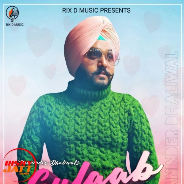 download Gulaab Maninder Dhaliwal mp3 song ringtone, Gulaab Maninder Dhaliwal full album download