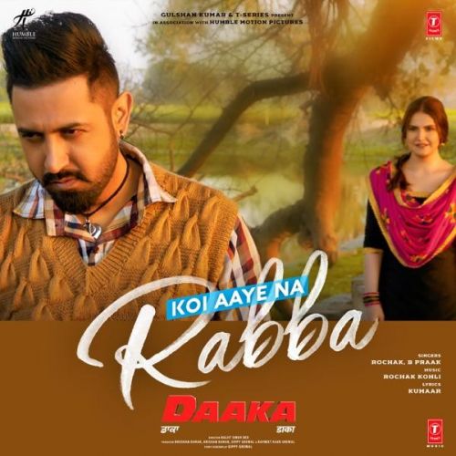 download Koi Aaye Na Rabba (Daaka) B Praak mp3 song ringtone, Koi Aaye Na Rabba (Daaka) B Praak full album download