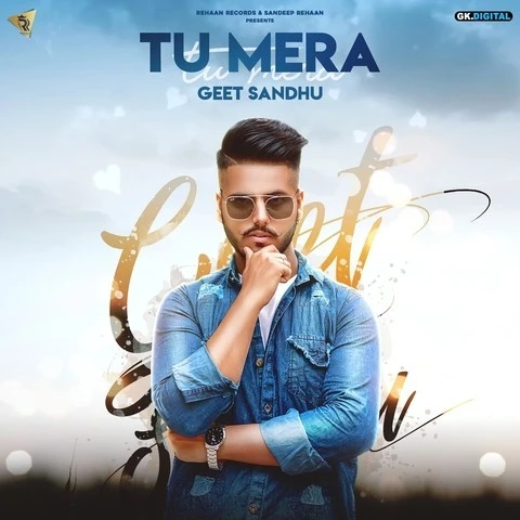 download Tu Mera Geet Sandhu mp3 song ringtone, Tu Mera Geet Sandhu full album download