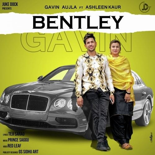 download Bentley Gavin Aujla, Ashleen Kaur mp3 song ringtone, Bentley Gavin Aujla, Ashleen Kaur full album download