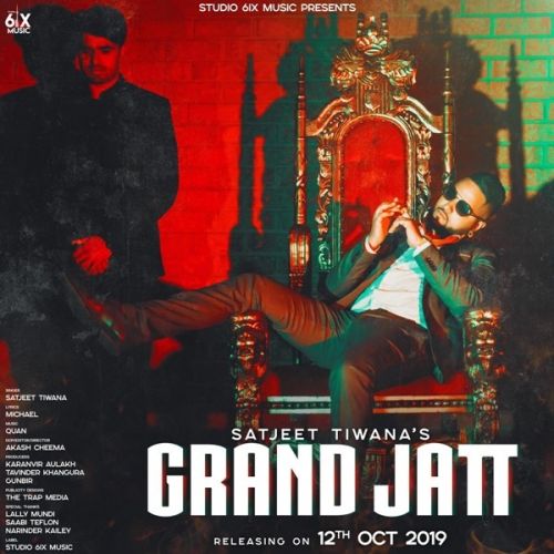 download Grand Jatt Satjeet Tiwana mp3 song ringtone, Grand Jatt Satjeet Tiwana full album download