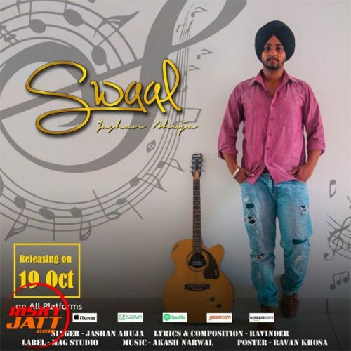 download Swaal Jashan Ahuja mp3 song ringtone, Swaal Jashan Ahuja full album download