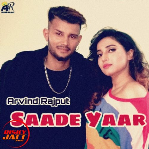 download Saade Yaar Arvind Rajput mp3 song ringtone, Saade Yaar Arvind Rajput full album download