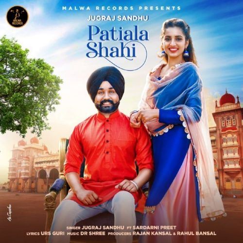 download Patiala Shahi Jugraj Sandhu mp3 song ringtone, Patiala Shahi Jugraj Sandhu full album download
