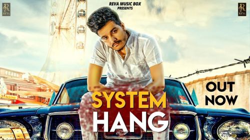 download System Hang Rohit Tehlan mp3 song ringtone, System Hang Rohit Tehlan full album download