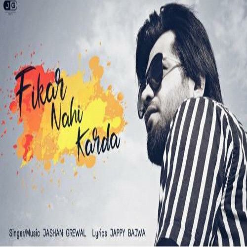 download Fikar Nahi Karda Jashan Grewal mp3 song ringtone, Fikar Nahi Karda Jashan Grewal full album download