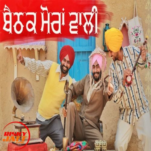download Baithak Moranwali Rangle Sardaar mp3 song ringtone, Baithak Moranwali Rangle Sardaar full album download