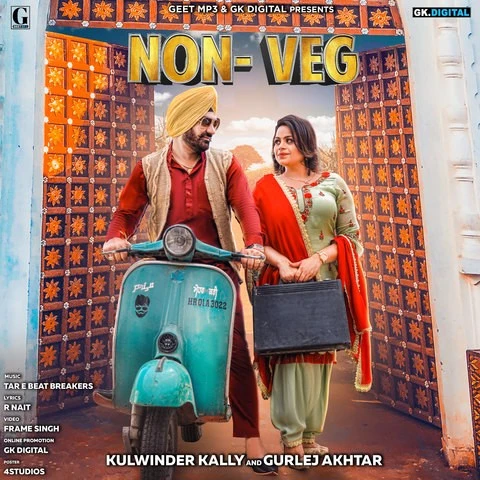 download Non Veg Gurlez Akhtar, Kulwinder Kally mp3 song ringtone, Non Veg Gurlez Akhtar, Kulwinder Kally full album download