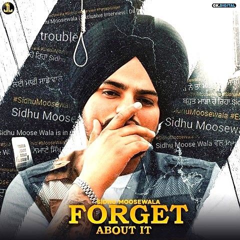 download Forget About It Sidhu Moose Wala mp3 song ringtone, Forget About It Sidhu Moose Wala full album download