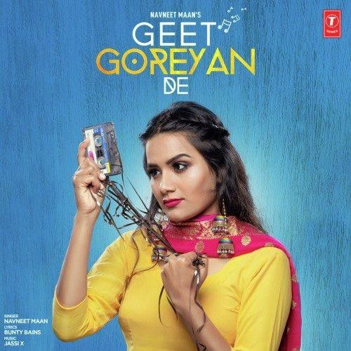 download Geet Goreyan De Navneet Maan mp3 song ringtone, Geet Goreyan De Navneet Maan full album download