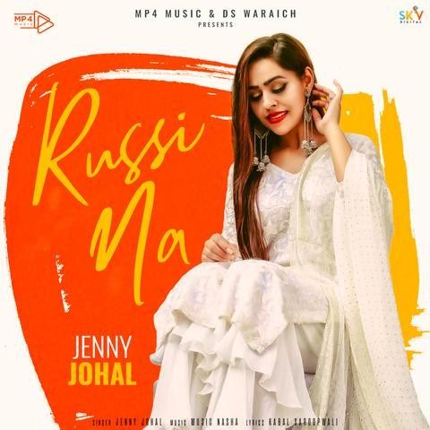 download Russi Na Jenny Johal mp3 song ringtone, Russi Na Jenny Johal full album download