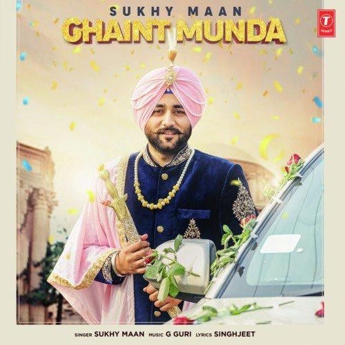 download Ghaint Munda Sukhy Maan mp3 song ringtone, Ghaint Munda Sukhy Maan full album download