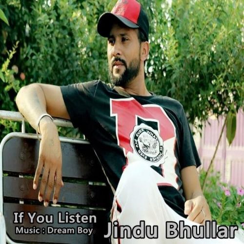 download If You Listen Jindu Bhullar mp3 song ringtone, If You Listen Jindu Bhullar full album download