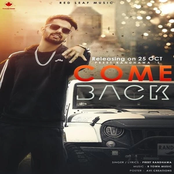 download Come Back Preet Randhawa mp3 song ringtone, Come Back Preet Randhawa full album download