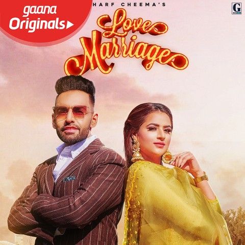 download Love Marriage Harf Cheema, Gurlez Akhtar mp3 song ringtone, Love Marriage Harf Cheema, Gurlez Akhtar full album download