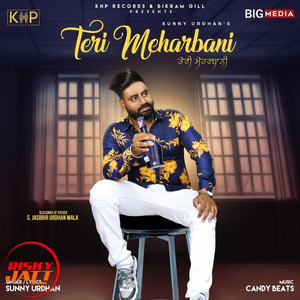 download Teri Meharbani Sunny Urdhan mp3 song ringtone, Teri Meharbani Sunny Urdhan full album download