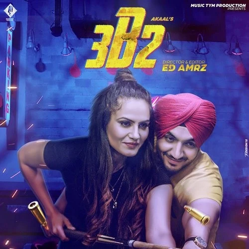 download 3B2 Akaal mp3 song ringtone, 3B2 Akaal full album download