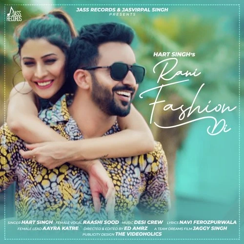 download Rani Fashion Di Hart Singh, Raashi Sood mp3 song ringtone, Rani Fashion Di Hart Singh, Raashi Sood full album download