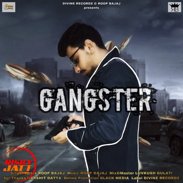 download Gangster Roop Bajaj mp3 song ringtone, Gangster Roop Bajaj full album download