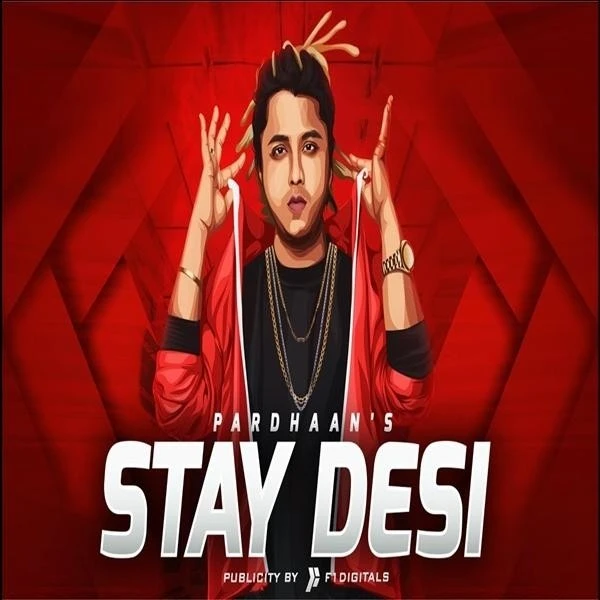 download Stay Desi Pardhaan mp3 song ringtone, Stay Desi Pardhaan full album download
