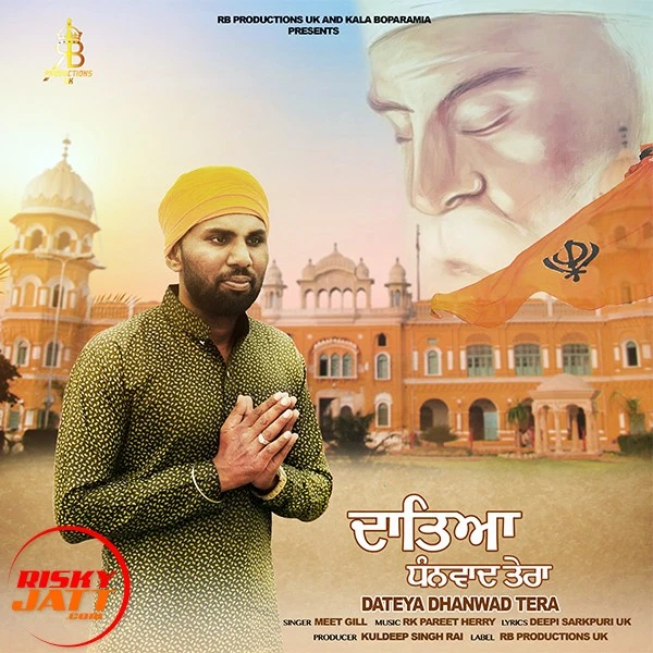 download Dateya Dhanwad Tera Meet Gill mp3 song ringtone, Dateya Dhanwad Tera Meet Gill full album download