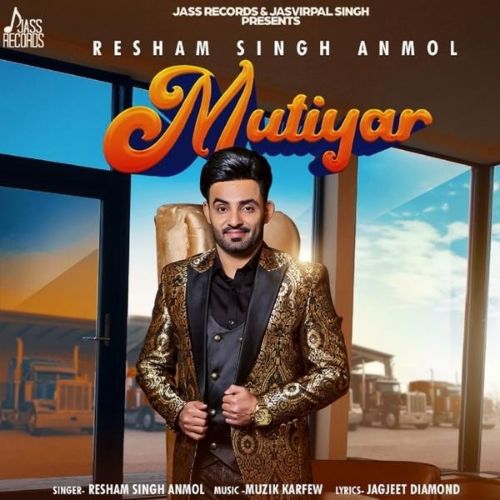 download Mutiyar Resham Singh Anmol mp3 song ringtone, Mutiyar Resham Singh Anmol full album download