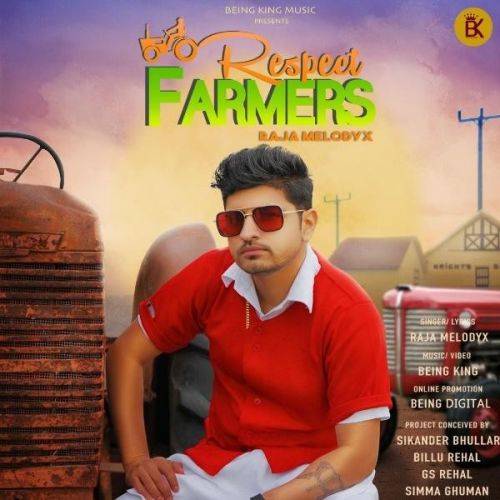 download Respect Farmers Raja MelodyX mp3 song ringtone, Respect Farmers Raja MelodyX full album download