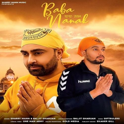 download Baba Nanak Sharry Mann, Baljit Gharuan mp3 song ringtone, Baba Nanak Sharry Mann, Baljit Gharuan full album download