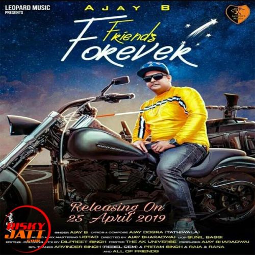 download Friends Forever Ajay B mp3 song ringtone, Friends Forever Ajay B full album download