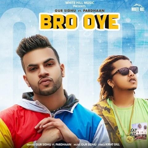 download Bro Oye Gur Sidhu, Pradhaan mp3 song ringtone, Bro Oye Gur Sidhu, Pradhaan full album download