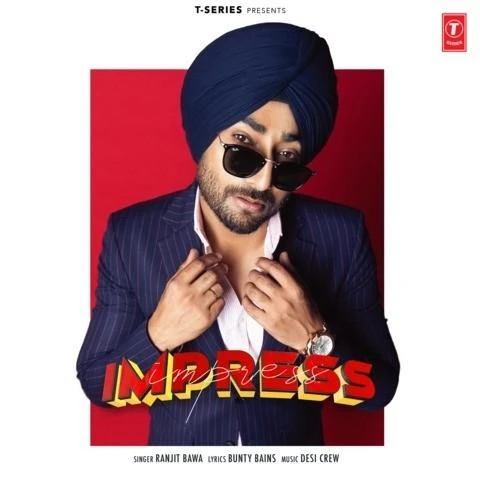 download Impress Ranjit Bawa mp3 song ringtone, Impress Ranjit Bawa full album download