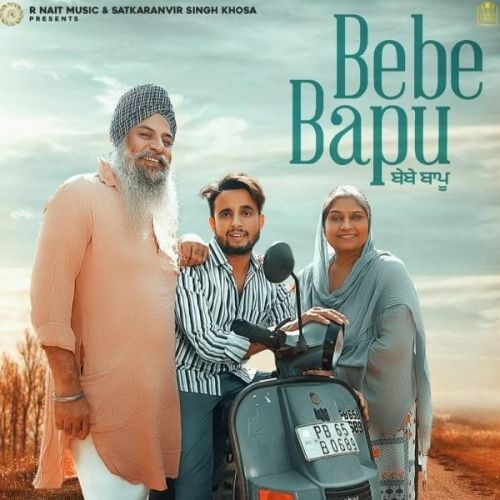 download Bebe Bapu R Nait mp3 song ringtone, Bebe Bapu R Nait full album download