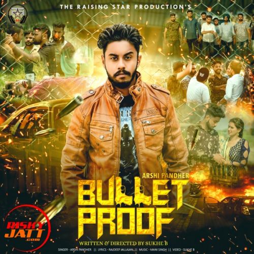 download Bullet Proof Arshi Pandher mp3 song ringtone, Bullet Proof Arshi Pandher full album download