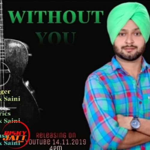 download Without You Amrik Saini mp3 song ringtone, Without You Amrik Saini full album download